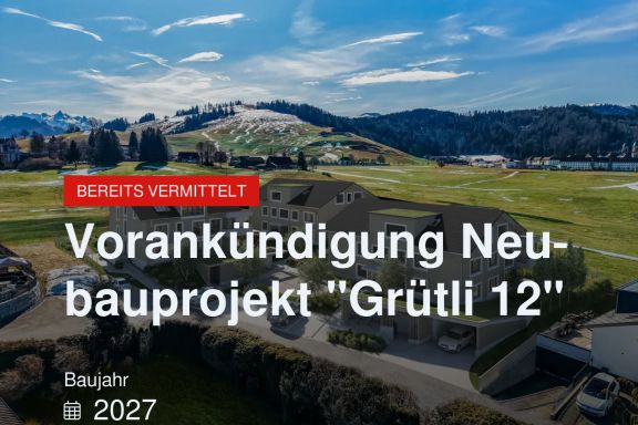 Nicht mehr verfügbar: Vorankündigung Neubauprojekt „Grütli 12“