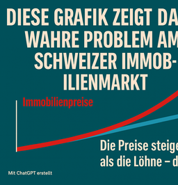 Wenn Preise davonziehen: Warum Immobilien in der Schweiz unbezahlbar werden